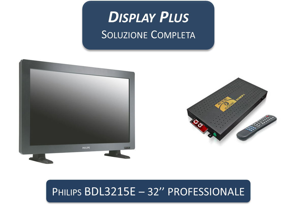Display Plus Eyezone - Philips 32" PRO